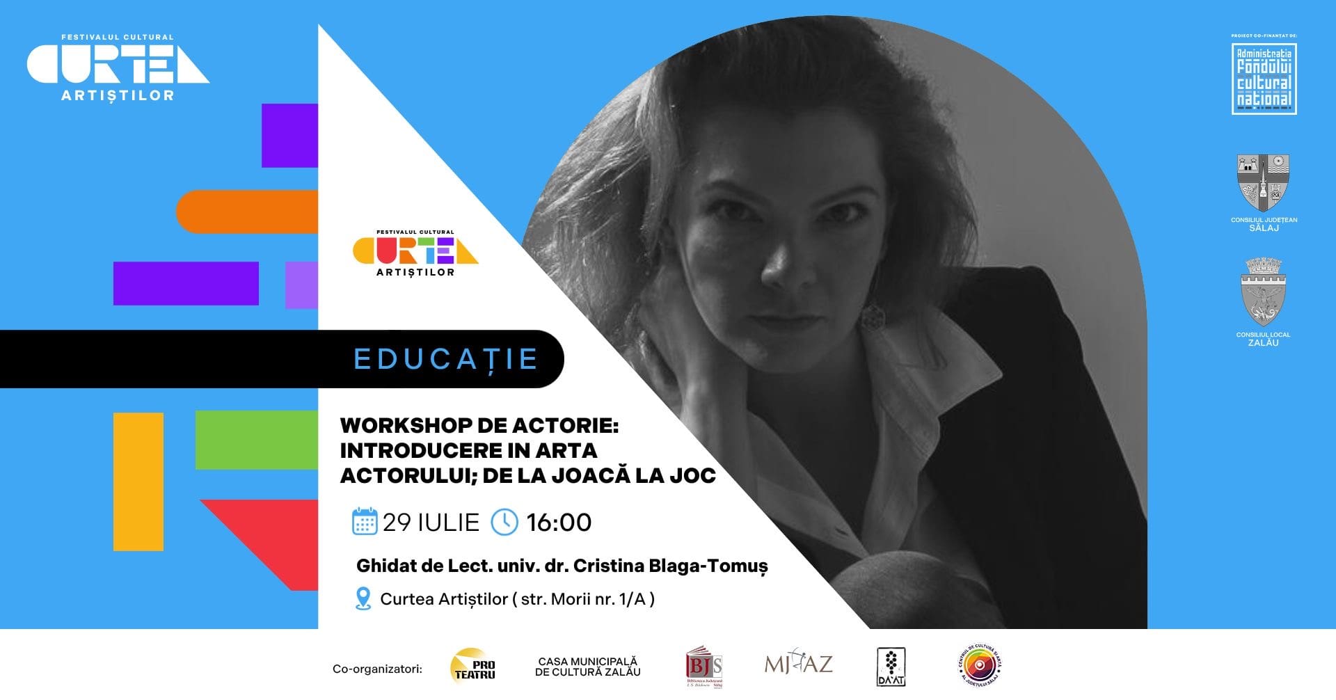 WORKSHOP DE ACTORIE: INTRODUCERE ÎN ARTA ACTORULUI; DE LA JOACĂ LA JOC